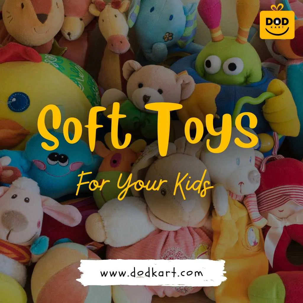 The Ultimate Guide to Choosing the Best Soft Toys for Kids